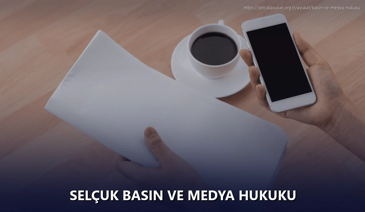 Selçuk Basın ve Medya Hukuku
