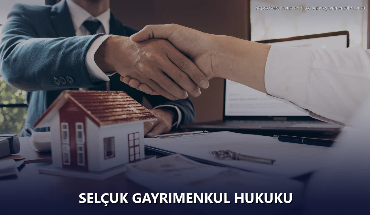 Selçuk Gayrimenkul Hukuku