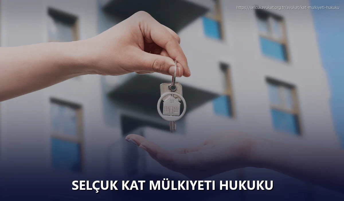 Selçuk Kat Mülkiyeti Hukuku