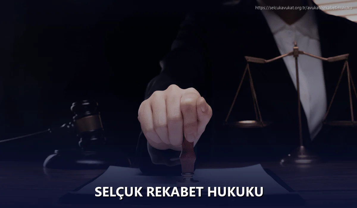 Selçuk Rekabet Hukuku