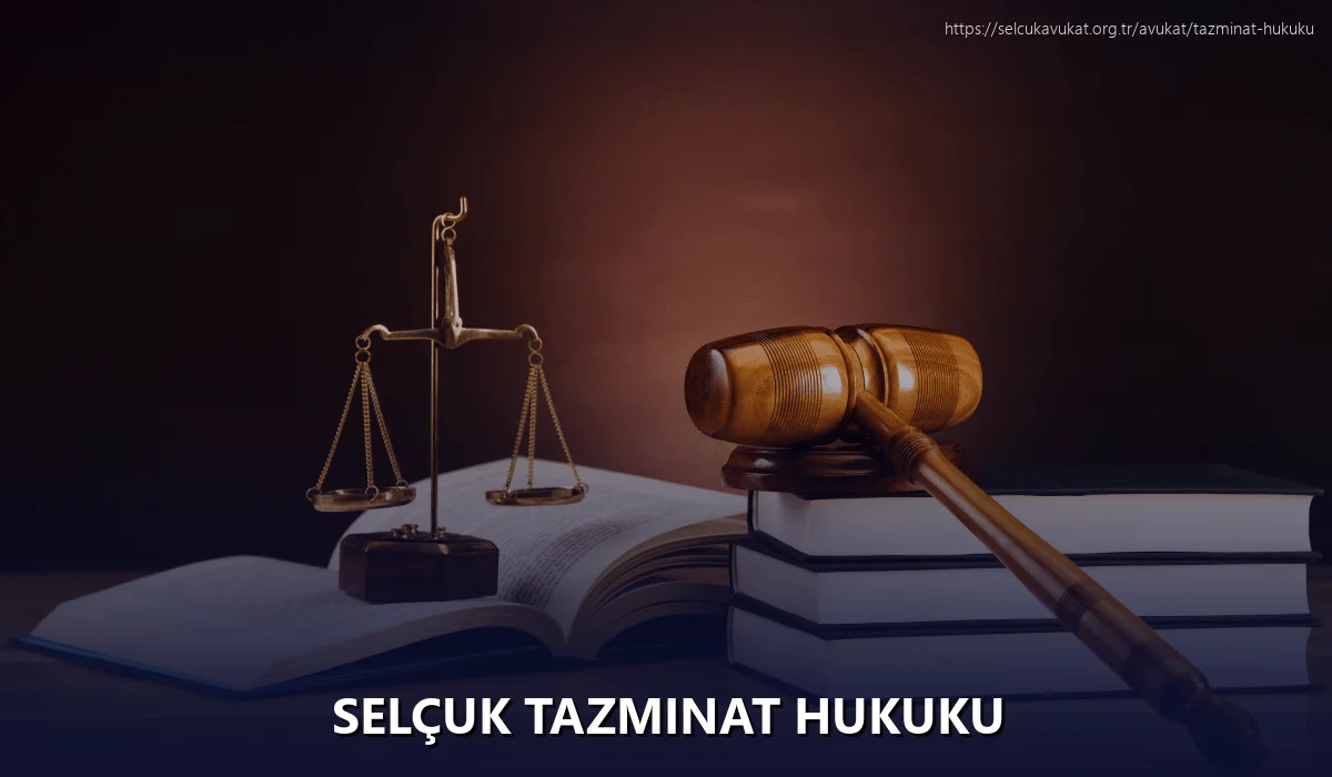 Selçuk Tazminat Hukuku