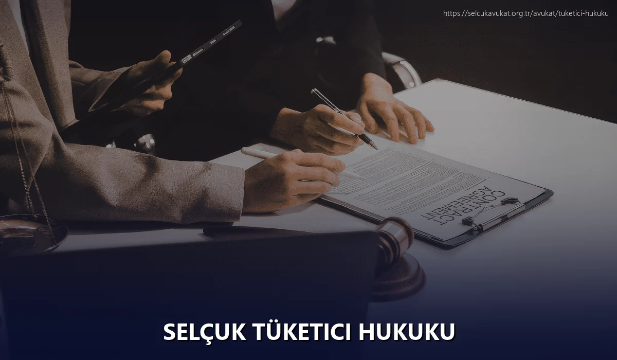 Selçuk Tüketici Hukuku